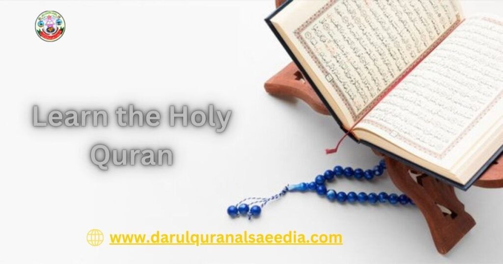 How To Learn the Holy Quran At Home