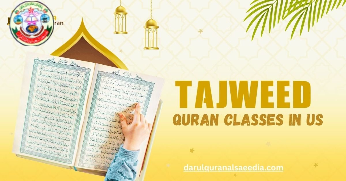 Tajweed Quran Classes in US