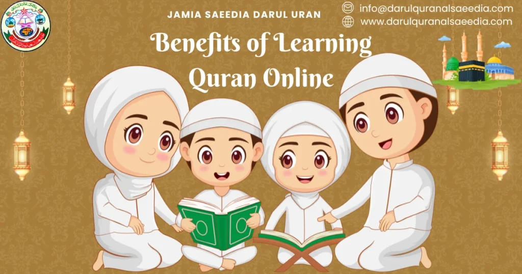 Benefits of Learning Quran Online