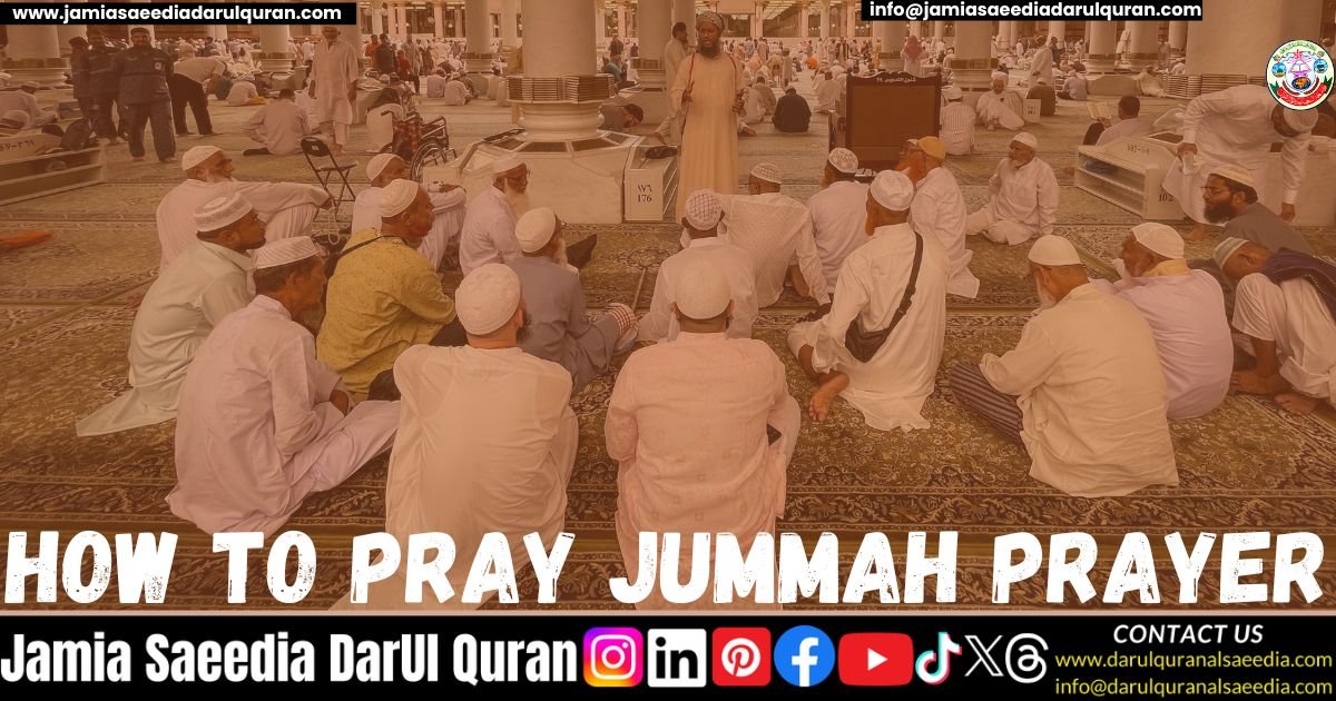 How To Pray Jummah Prayer