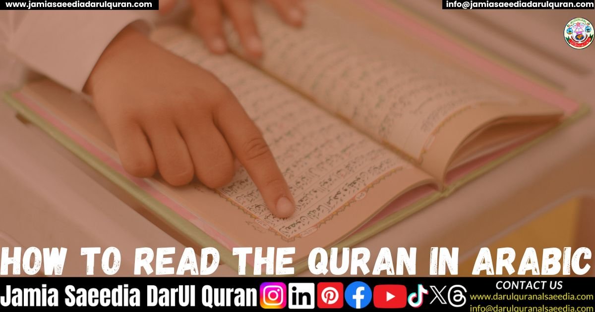 How To Read the Quran In Arabic