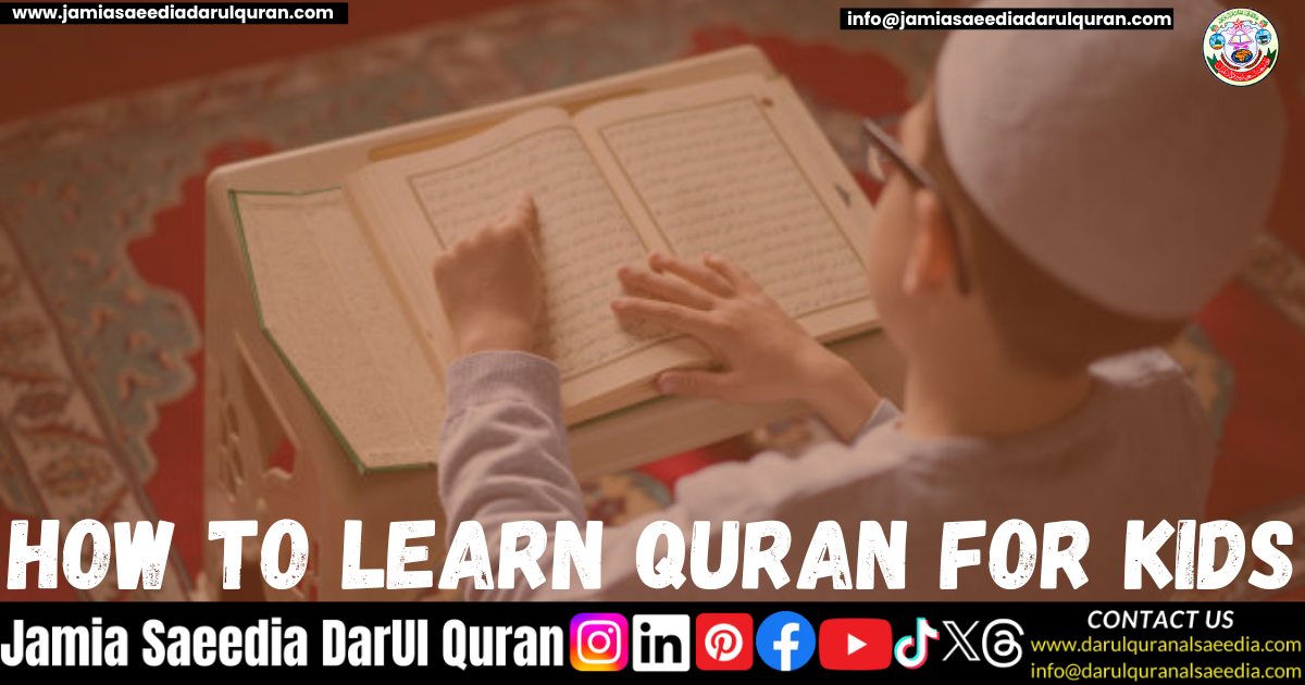 How to Learn Quran for Kids