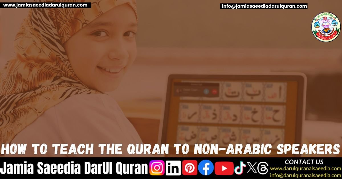 How to Teach the Quran to Non-Arabic Speakers