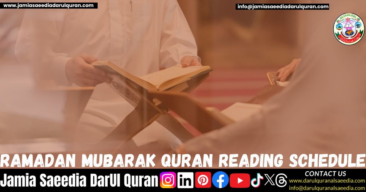 Ramadan Mubarak Quran Reading Schedule