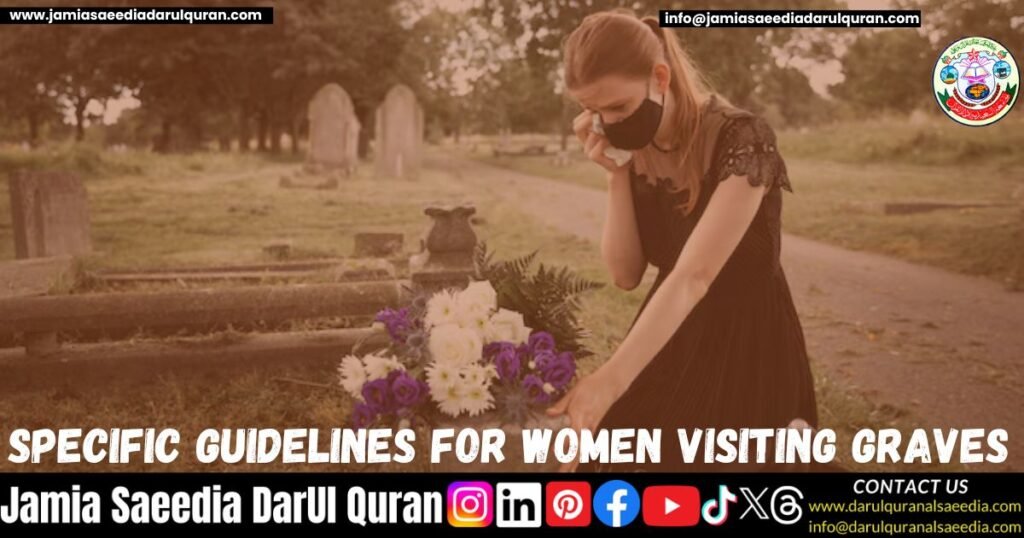 Specific Guidelines for Women Visiting Graves