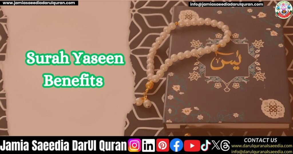 Surah Yaseen Benefits