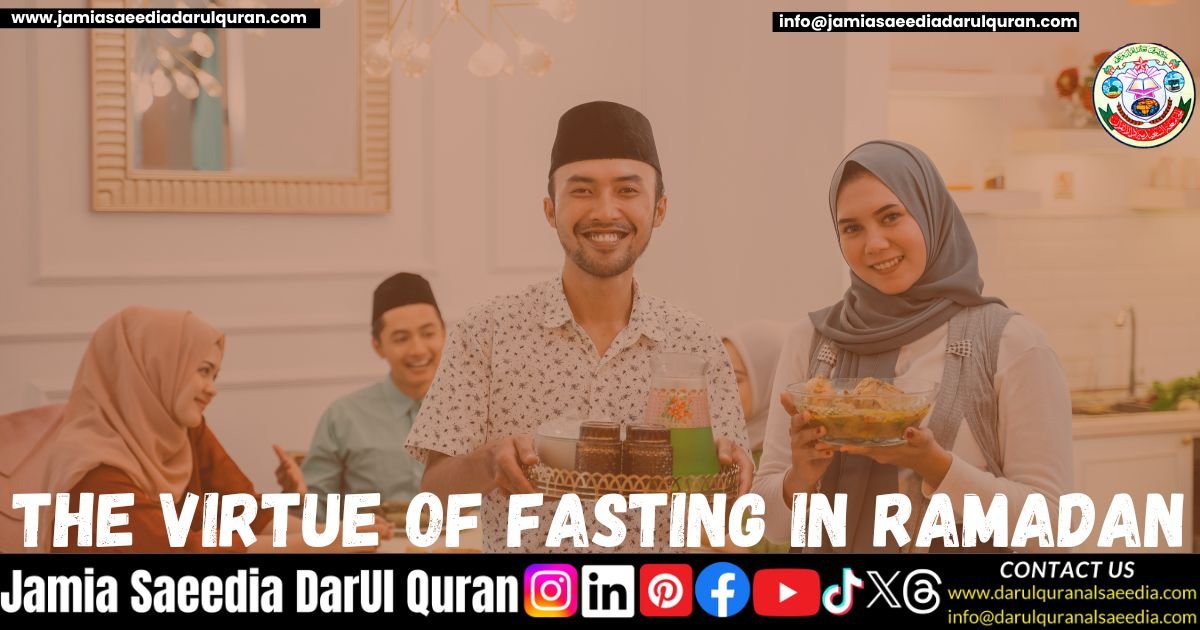 The Virtue of Fasting in Ramadan