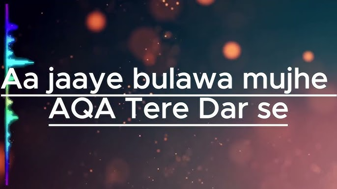 Aa Jaaye Bulawa Mujhe