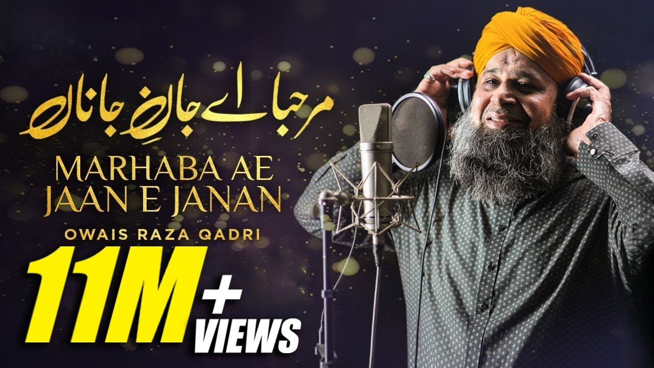 MARHABA AY JAAN-E-JANA