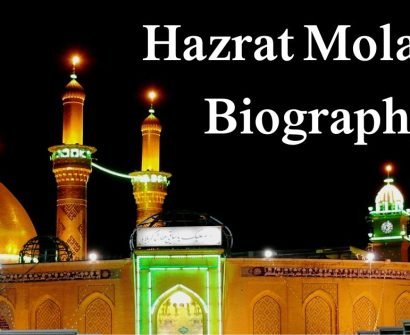 Hazrat Mola Ali Biography